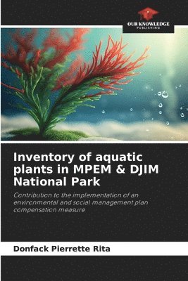 Inventory of aquatic plants in MPEM & DJIM National Park 1