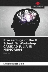 bokomslag Proceedings of the II Scientific Workshop CARIDAD JULIA IN MEMORIAM