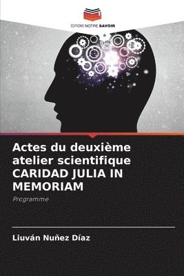 bokomslag Actes du deuxième atelier scientifique CARIDAD JULIA IN MEMORIAM