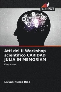 bokomslag Atti del II Workshop scientifico CARIDAD JULIA IN MEMORIAM