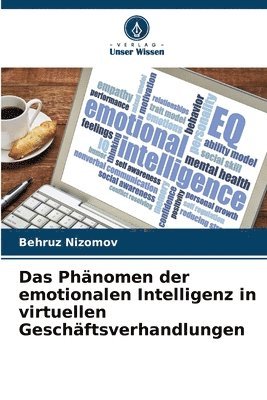 Das Phnomen der emotionalen Intelligenz in virtuellen Geschftsverhandlungen 1