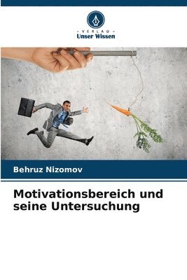 bokomslag Motivationsbereich und seine Untersuchung