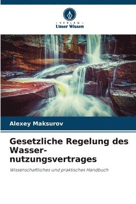 bokomslag Gesetzliche Regelung des Wasser-nutzungsvertrages