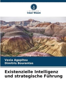 bokomslag Existenzielle Intelligenz und strategische Führung