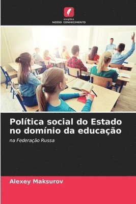 bokomslag Poltica social do Estado no domnio da educao