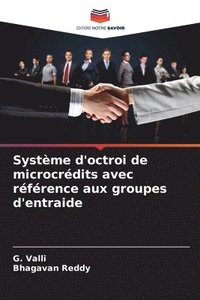 bokomslag Systme d'octroi de microcrdits avec rfrence aux groupes d'entraide