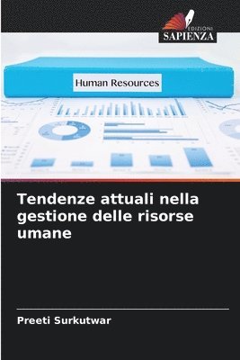 Tendenze attuali nella gestione delle risorse umane 1