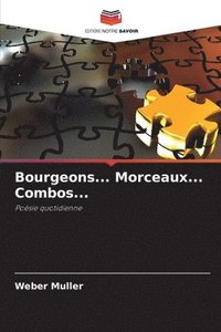 bokomslag Bourgeons... Morceaux... Combos...