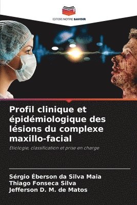 bokomslag Profil clinique et pidmiologique des lsions du complexe maxillo-facial