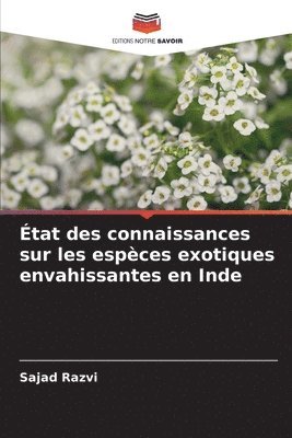 bokomslag tat des connaissances sur les espces exotiques envahissantes en Inde