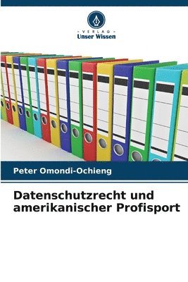 bokomslag Datenschutzrecht und amerikanischer Profisport