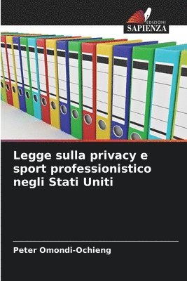 bokomslag Legge sulla privacy e sport professionistico negli Stati Uniti