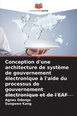 Conception d'une architecture de systme de gouvernement lectronique  l'aide du processus de gouvernement lectronique et de l'EAF 1