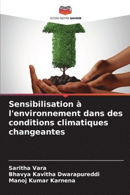 bokomslag Sensibilisation  l'environnement dans des conditions climatiques changeantes