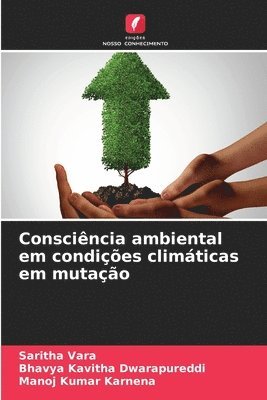 Conscincia ambiental em condies climticas em mutao 1