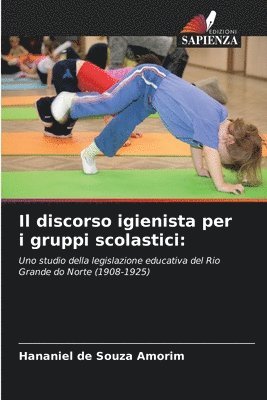 Il discorso igienista per i gruppi scolastici 1