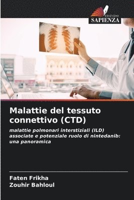 Malattie del tessuto connettivo (CTD) 1