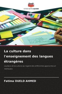 bokomslag La culture dans l'enseignement des langues trangres