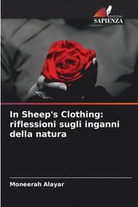 bokomslag In Sheep's Clothing: riflessioni sugli inganni della natura