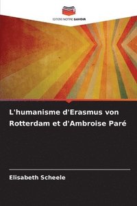 bokomslag L'humanisme d'Erasmus von Rotterdam et d'Ambroise Par