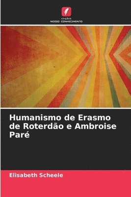 bokomslag Humanismo de Erasmo de Roterdo e Ambroise Par