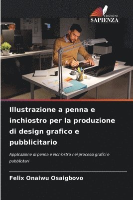 bokomslag Illustrazione a penna e inchiostro per la produzione di design grafico e pubblicitario