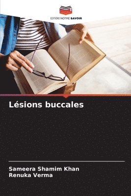 Sameera Shamim Khan, Renuka Verma - Lésions buccales, Häftad
