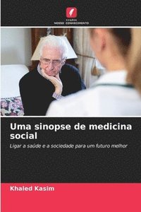 bokomslag Uma sinopse de medicina social
