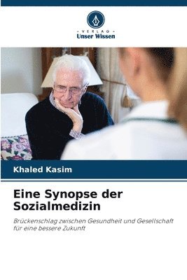 bokomslag Eine Synopse der Sozialmedizin