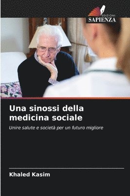 bokomslag Una sinossi della medicina sociale