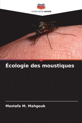 bokomslag Écologie des moustiques