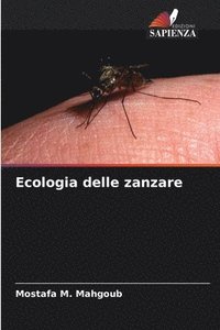 bokomslag Ecologia delle zanzare