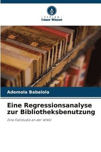 bokomslag Eine Regressionsanalyse zur Bibliotheksbenutzung