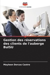 bokomslag Gestion des réservations des clients de l'auberge BulSU