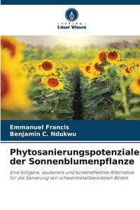 bokomslag Phytosanierungspotenziale der Sonnenblumenpflanze