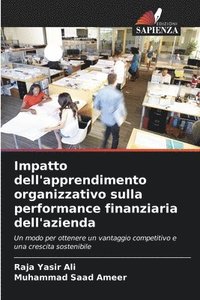 bokomslag Impatto dell'apprendimento organizzativo sulla performance finanziaria dell'azienda