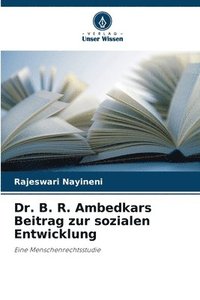 bokomslag Dr. B. R. Ambedkars Beitrag zur sozialen Entwicklung