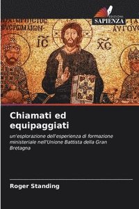 bokomslag Chiamati ed equipaggiati