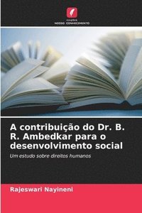 bokomslag A contribuio do Dr. B. R. Ambedkar para o desenvolvimento social