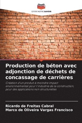 Production de bton avec adjonction de dchets de concassage de carrires 1