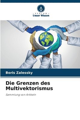 bokomslag Die Grenzen des Multivektorismus