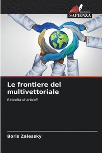 bokomslag Le frontiere del multivettoriale