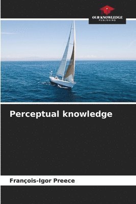 bokomslag Perceptual knowledge