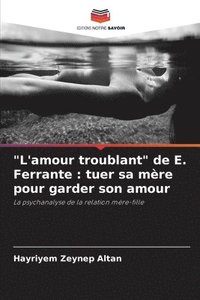 bokomslag &quot;L'amour troublant&quot; de E. Ferrante