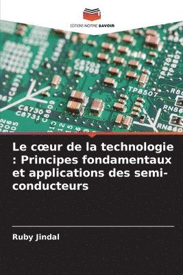 bokomslag Le coeur de la technologie