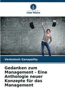 bokomslag Gedanken zum Management - Eine Anthologie neuer Konzepte fr das Management