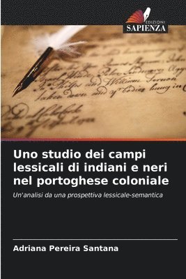 Uno studio dei campi lessicali di indiani e neri nel portoghese coloniale 1