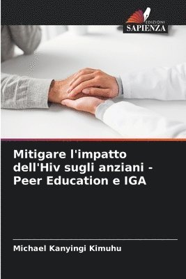 Mitigare l'impatto dell'Hiv sugli anziani - Peer Education e IGA 1