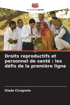 bokomslag Droits reproductifs et personnel de sant