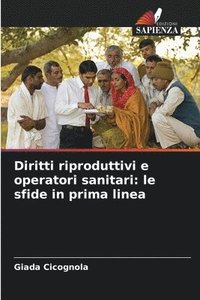 bokomslag Diritti riproduttivi e operatori sanitari